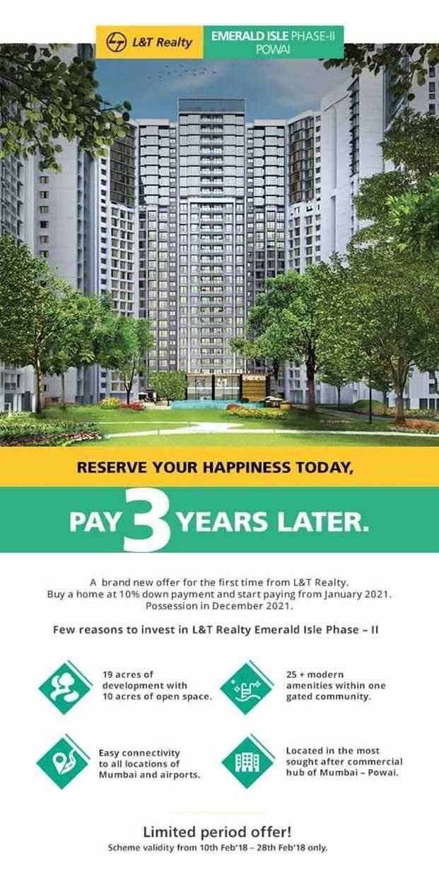 Reserve your happiness today and pay 3 years later at L and T Emerald Isle in Mumbai