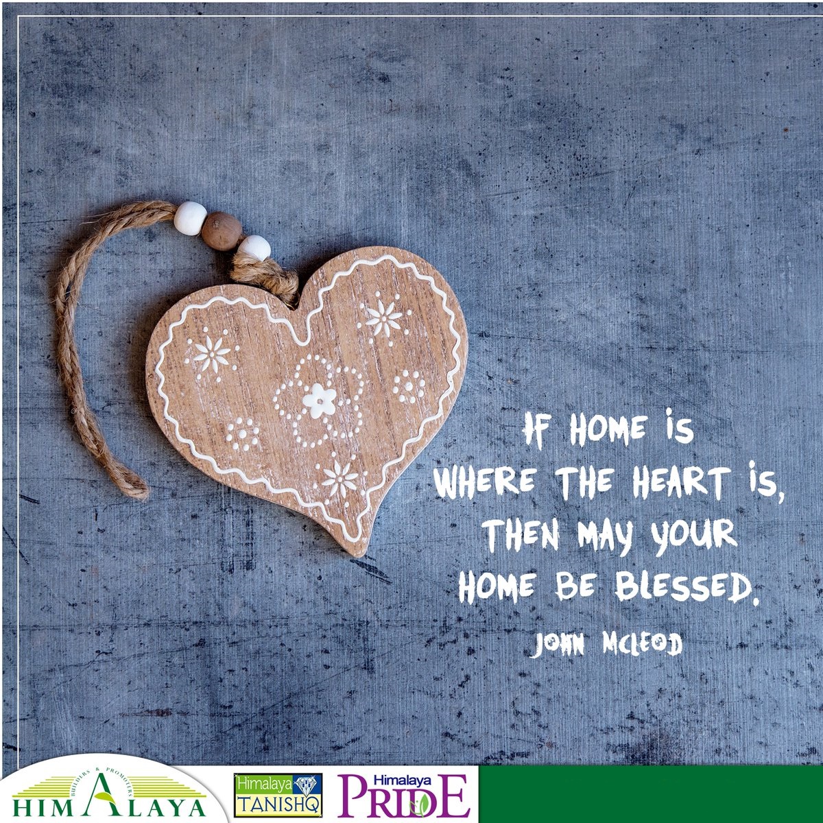 Treasure your happiness under the covers of your own home today in Himalaya Pride