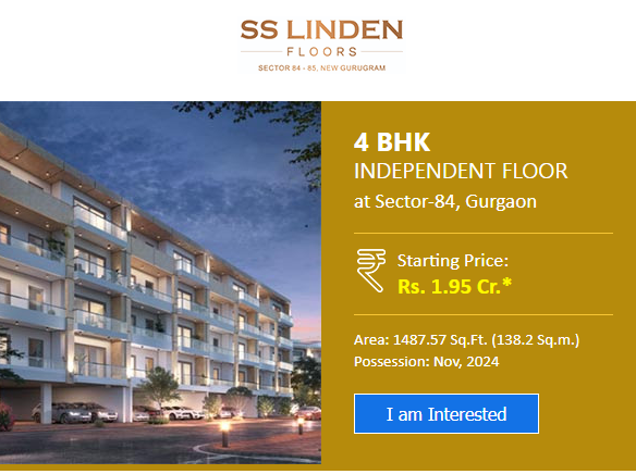 Luxurious 4 BHK independent floor starting from Rs. 1.95 Cr. Onwards at SS Linden Floors in Sector 84, Gurgaon
