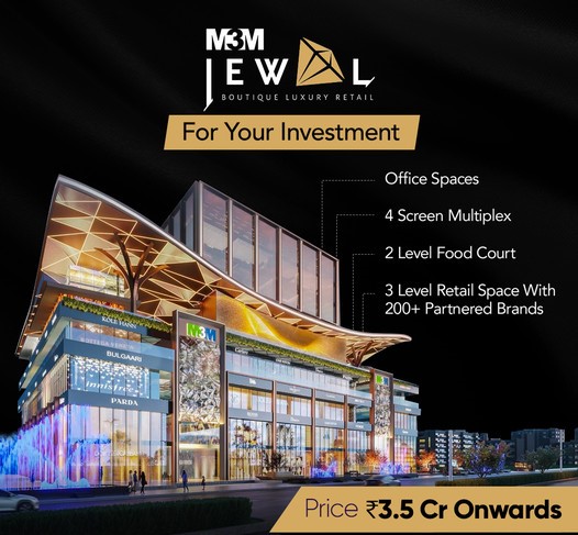 M3M Jewel A world class retail opportunity on MG Road with 12% assured return Update
