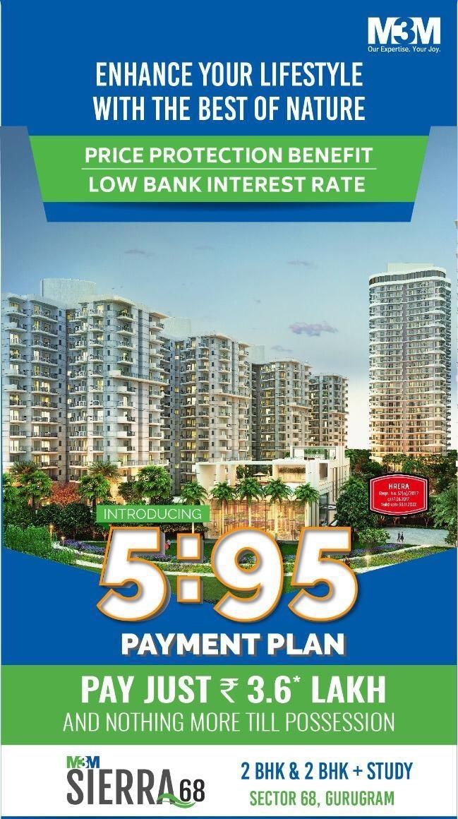 Pay 3.63 lacs and Price protection benefit with low bank interest rate at M3M Sierra in Gurgaon