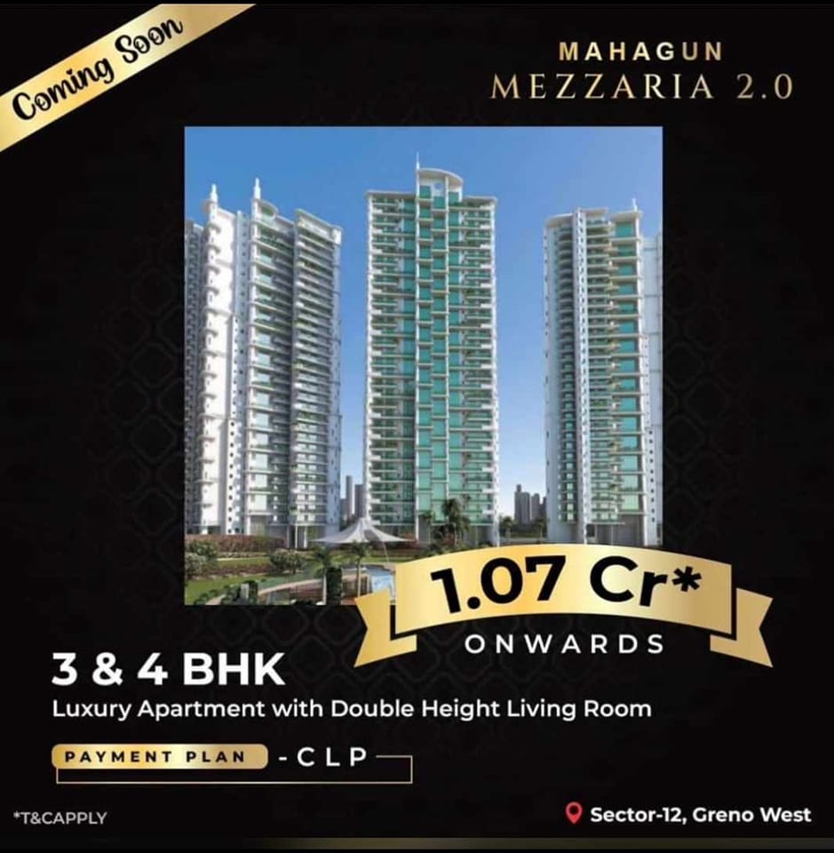 Book 3 and 4 BHK apartment with double height living room at Mahagun Mezzaria 2.O, Noida Update