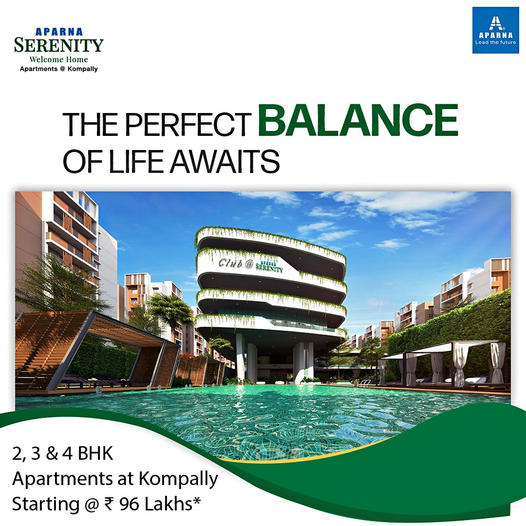 Book 2, 3 & 4 BHK apartments Rs 96 Lac at Aparna Serenity, Hyderabad