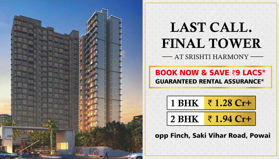 Book now & save Rs 9 Lac at Srishti Harmony in Powai, Mumbai