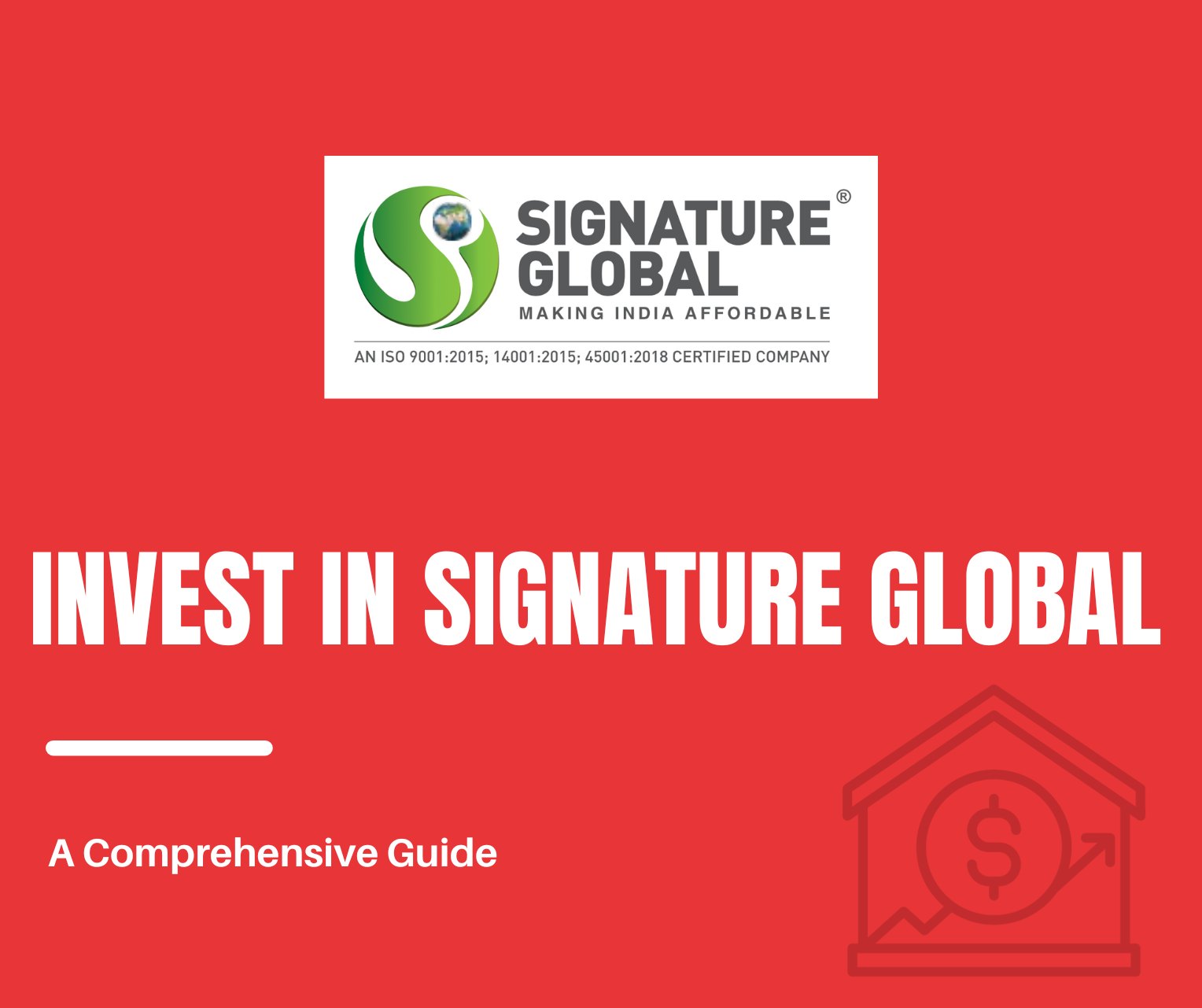 Investing in Signature Global Projects: A Comprehensive Guide