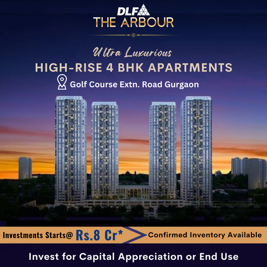 Ultra luxurious high rise apartments at DLF The Arbour, Gurgaon Update
