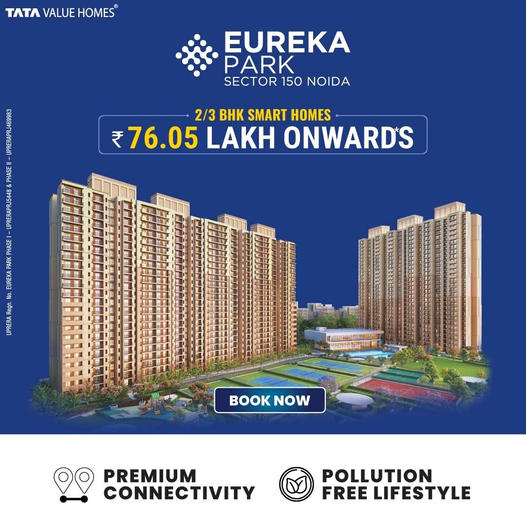 Book 2/3 BHK smart homes Rs 76.05 Lac onwards at Tata Eureka Park, Noida