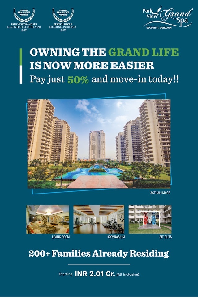Now pay just 50% and move-in-today at Bestech Park View Grand Spa, Gurgaon