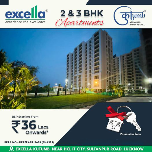 Possession soon, BSP Price starting Rs 36 Lac onwards at Excella Kutumb, Lucknow Update
