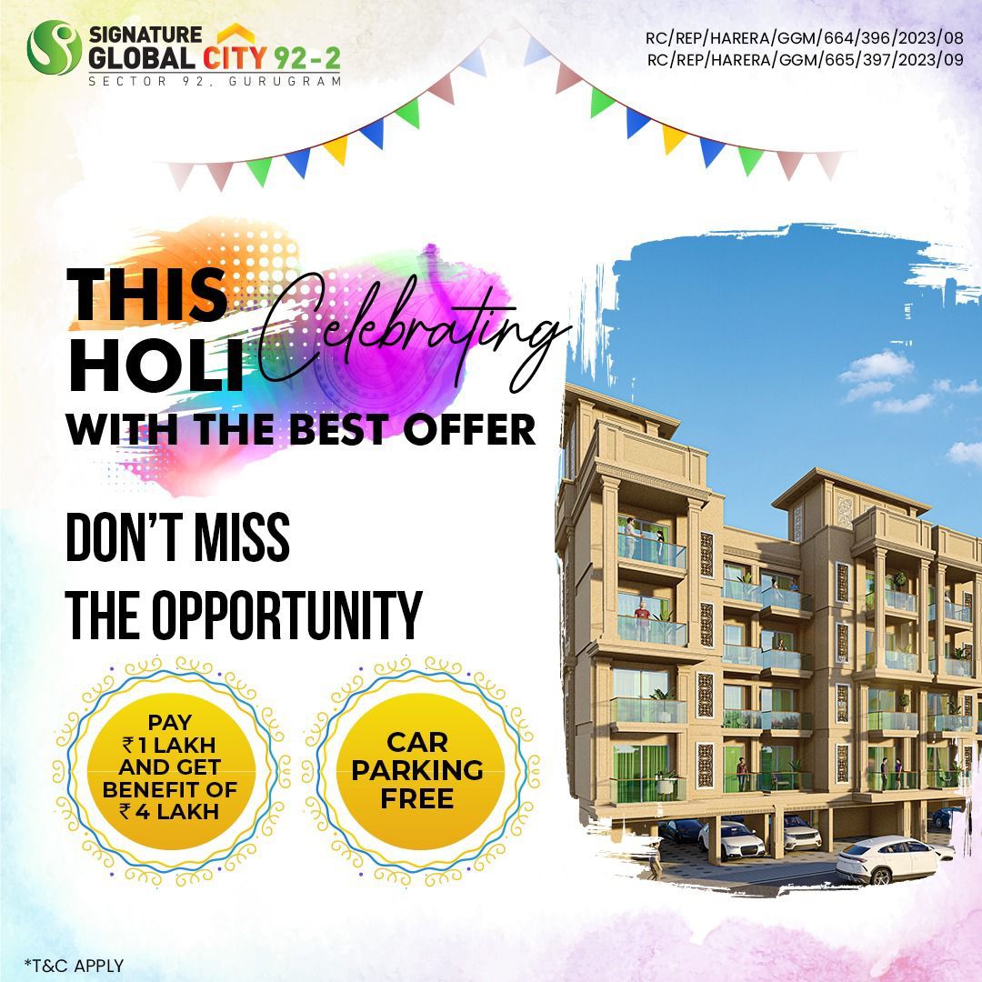 Celebrate the Holi with amazing offers on booking your dream home at Signature Global City 92 Phase 2, Sector 92, Gurgaon