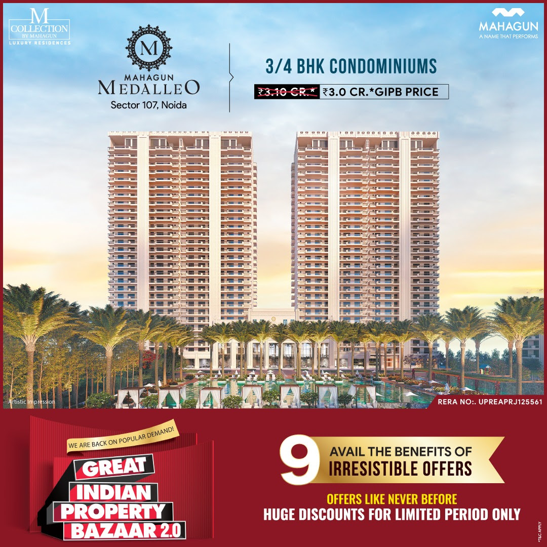 Offer like never bffore huge discounts for limited period only at Mahagun Medalleo, Noida