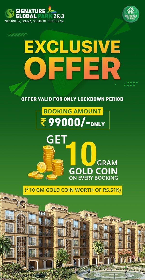 Exclusive Lockdown Offer at Signature Global Park 2, South Gurgaon