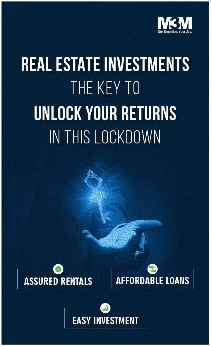 Real estate investments the key to unlock your returns in this lockdown at M3M India Projects in Gurgaon