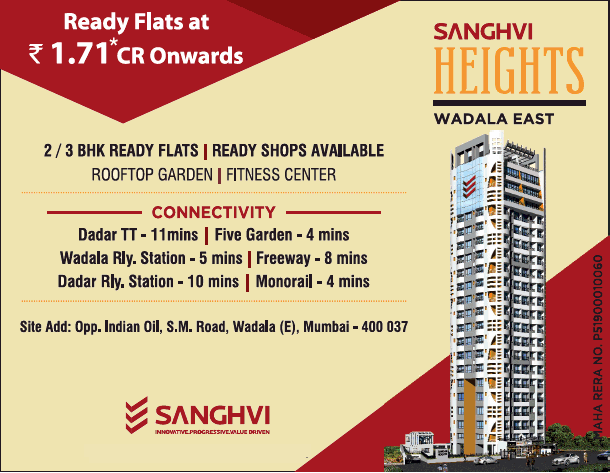 Ready flats are available in just Rs 1.71 cr onwords in Sanghvi Heights Wadala, East Mumbai