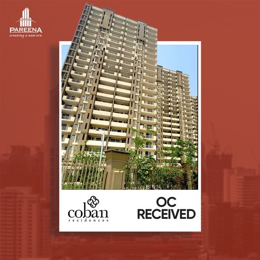 OC Received at Pareena Coban Residences, Gurgaon