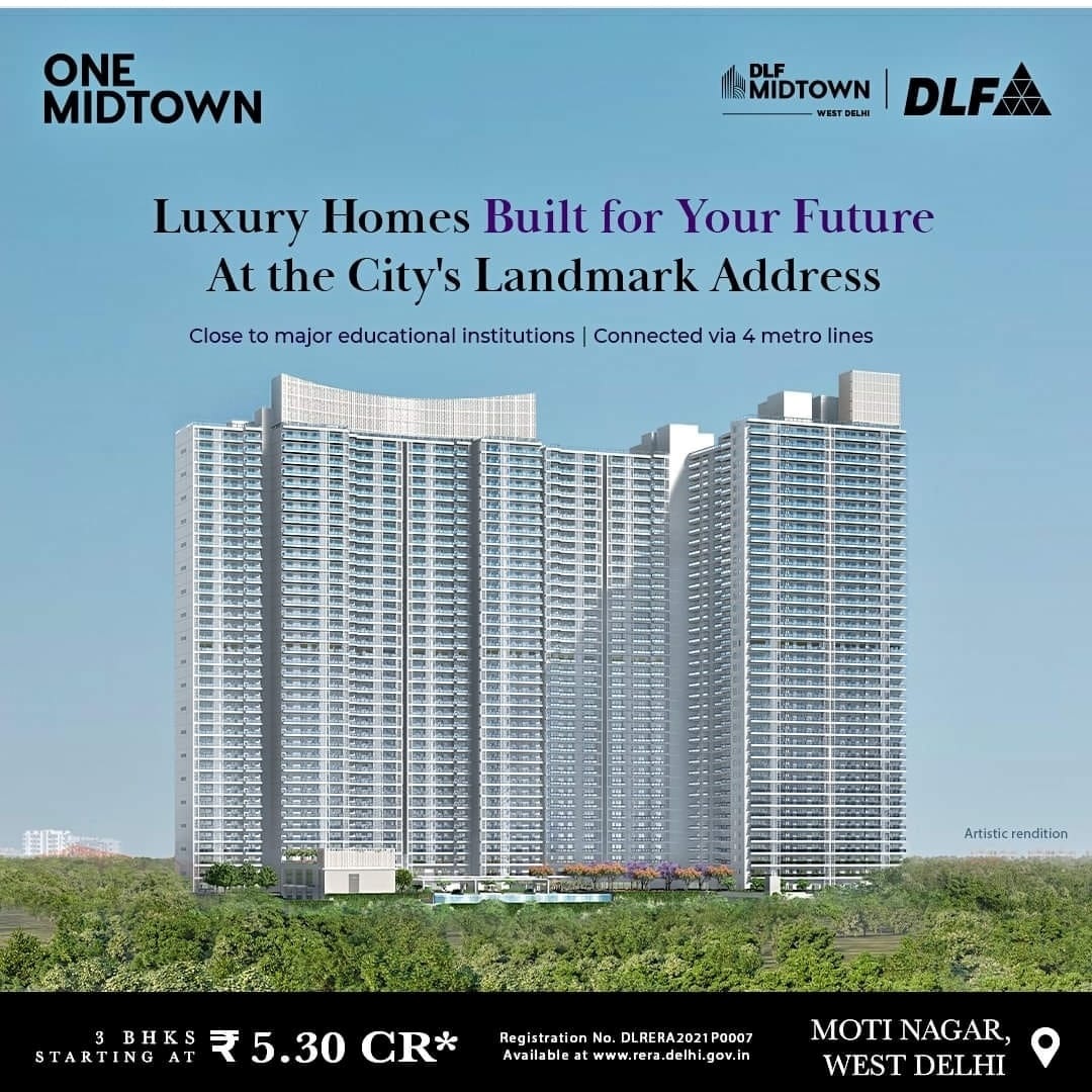 DLF One Midtown Own spacious 3 BHK homes in the prime location of Delhi Update