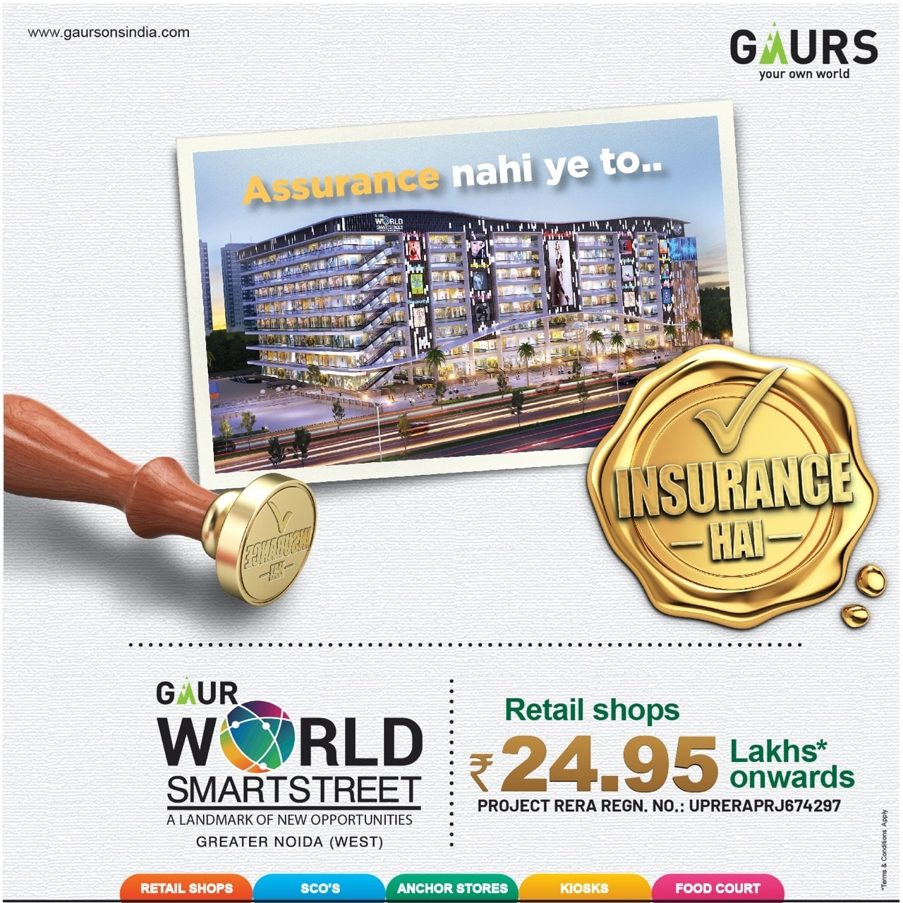 Retail shops Rs 24.95 Lac onwards at Gaur World SmartStreet in Greater Noida
