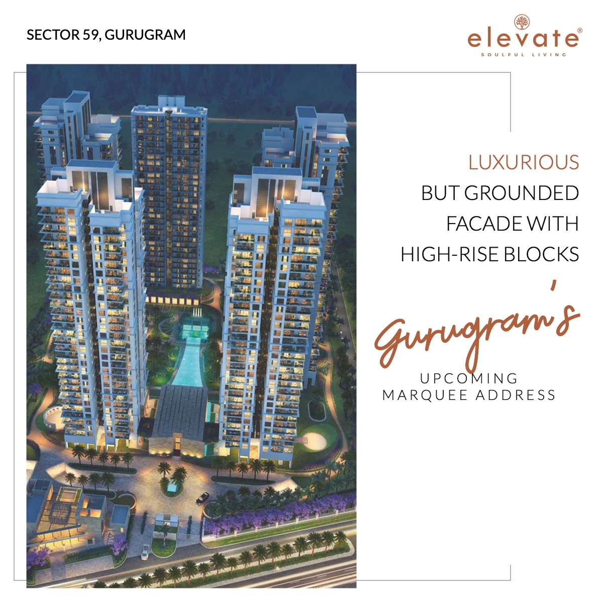 Luxurious but grounded facade with high rise blocks at Conscient Hines Elevate, Gurgaon