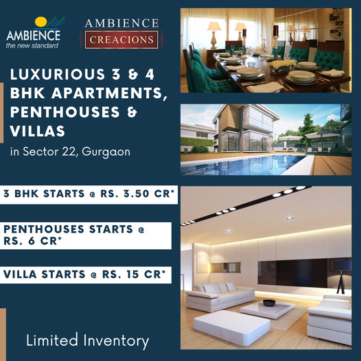 Limited inventory at Ambience Creacions, Gurgaon Update
