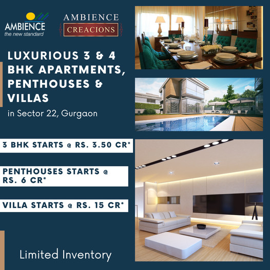 Limited inventory at Ambience Creacions, Gurgaon
