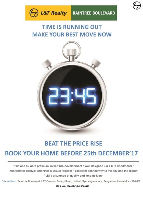 Beat the price rise & book your home before 25th December 2017 at L and T Raintree Boulevard in Bangalore