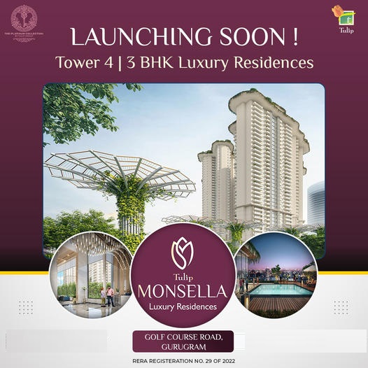 Launching soon tower 4, 3 BHK luxury residences at Tulip Monsella in Sector 53, Gurgaon Update