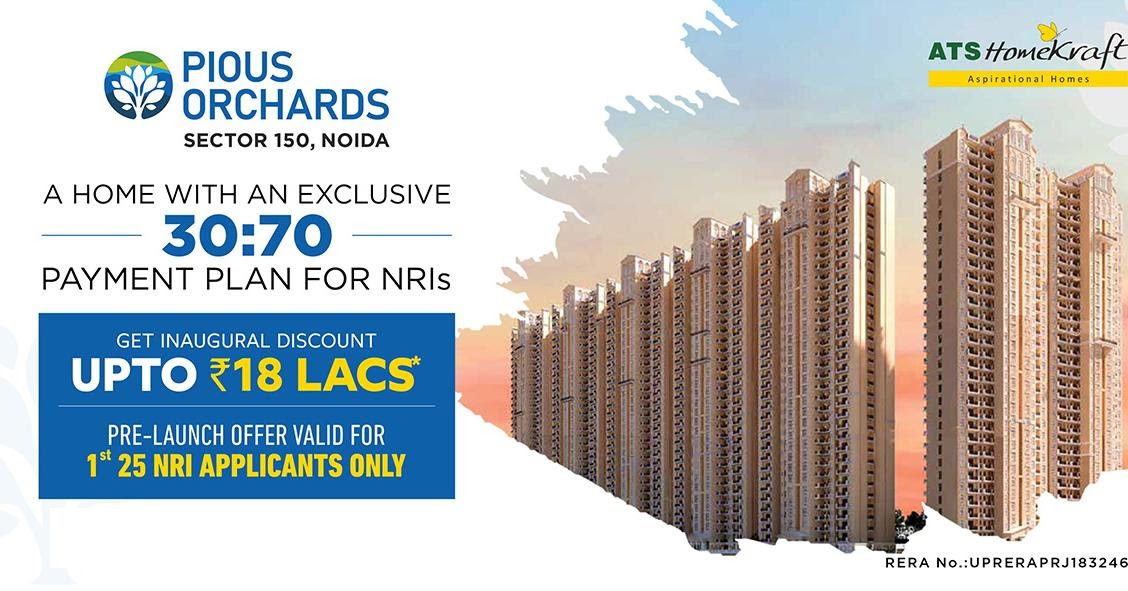Exclusive 30:70 payment plan for NRIs at ATS Pious Orchards in Sector 150, Noida