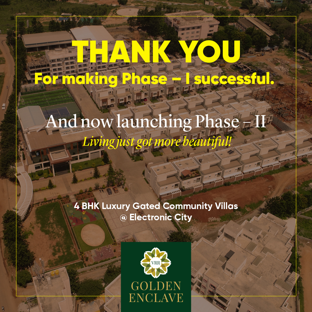 Making phase 1 successful and now launching phase 2 at VRR Golden Enclave, Bangalore Update