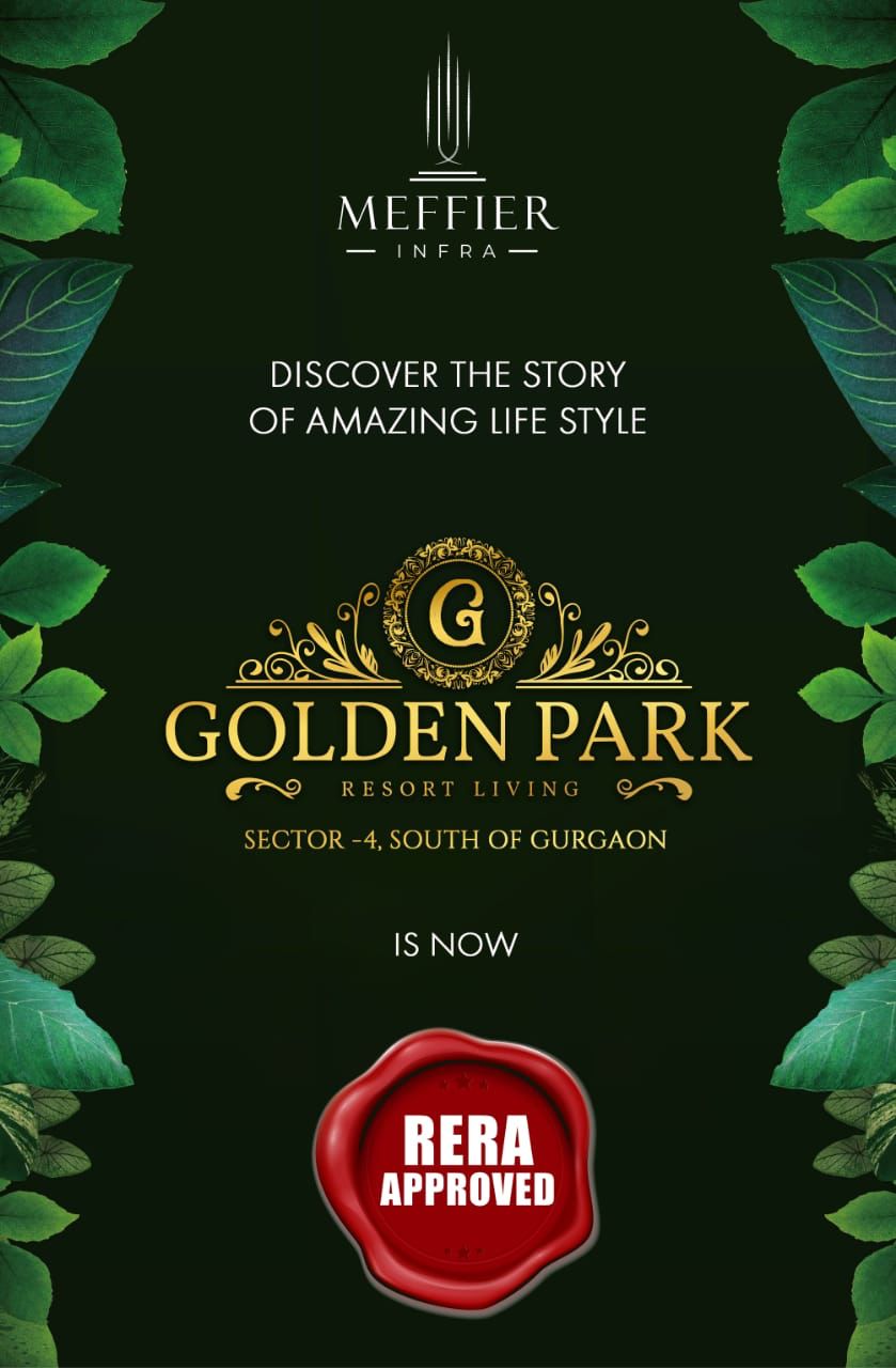 RERA Approved at Meffier Golden Park in Sector 4, South of Gurgaon Update