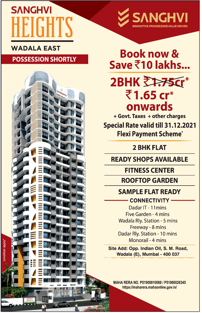 Book now & save Rs 10 Lac and 2 BHK Rs 1.65 Cr onwards at Sanghvi Heights in Wadala East, Mumbai