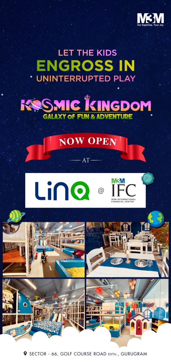 Kosmic Kingdom now open at M3M International Financial Center in Sector 66, Gurgaon