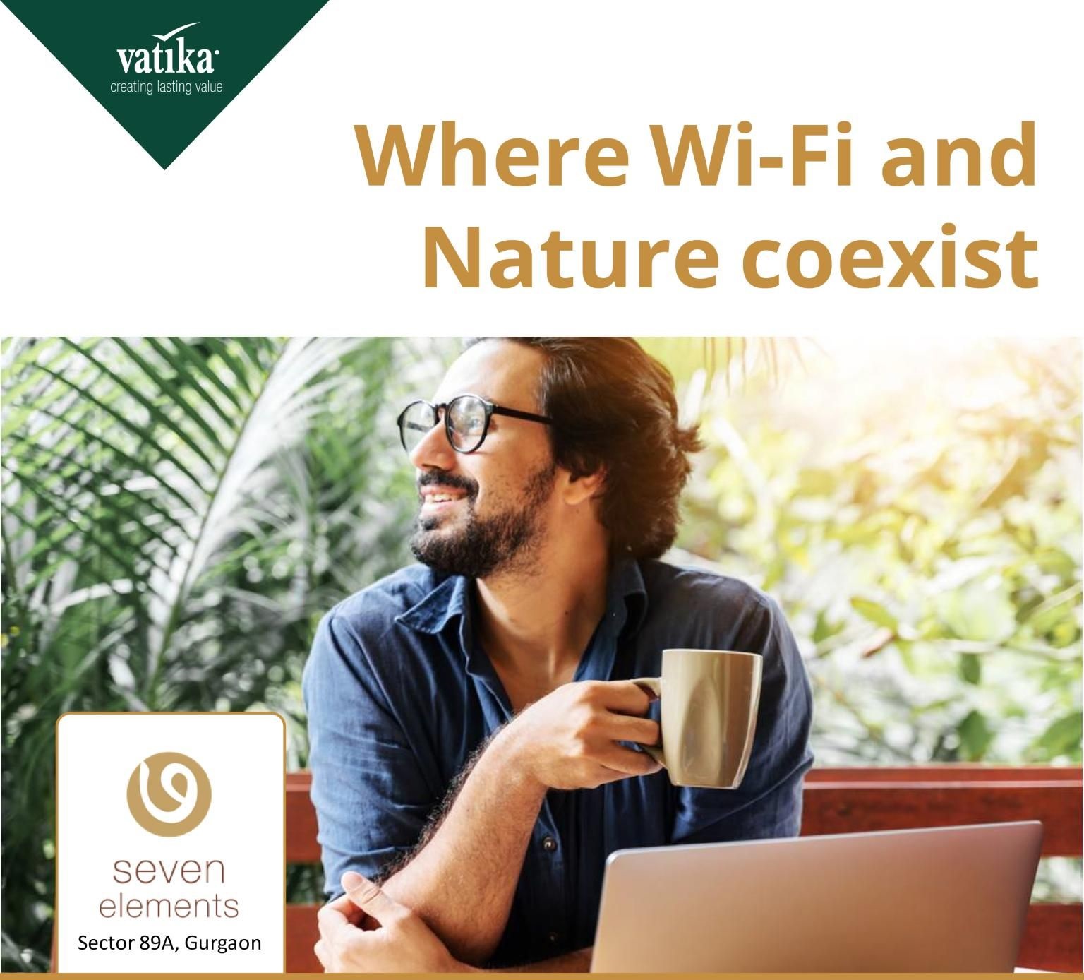 Where Wi-fi and nature coexist is Vatika Seven Elements, Sec - 89A, Gurgaon Update