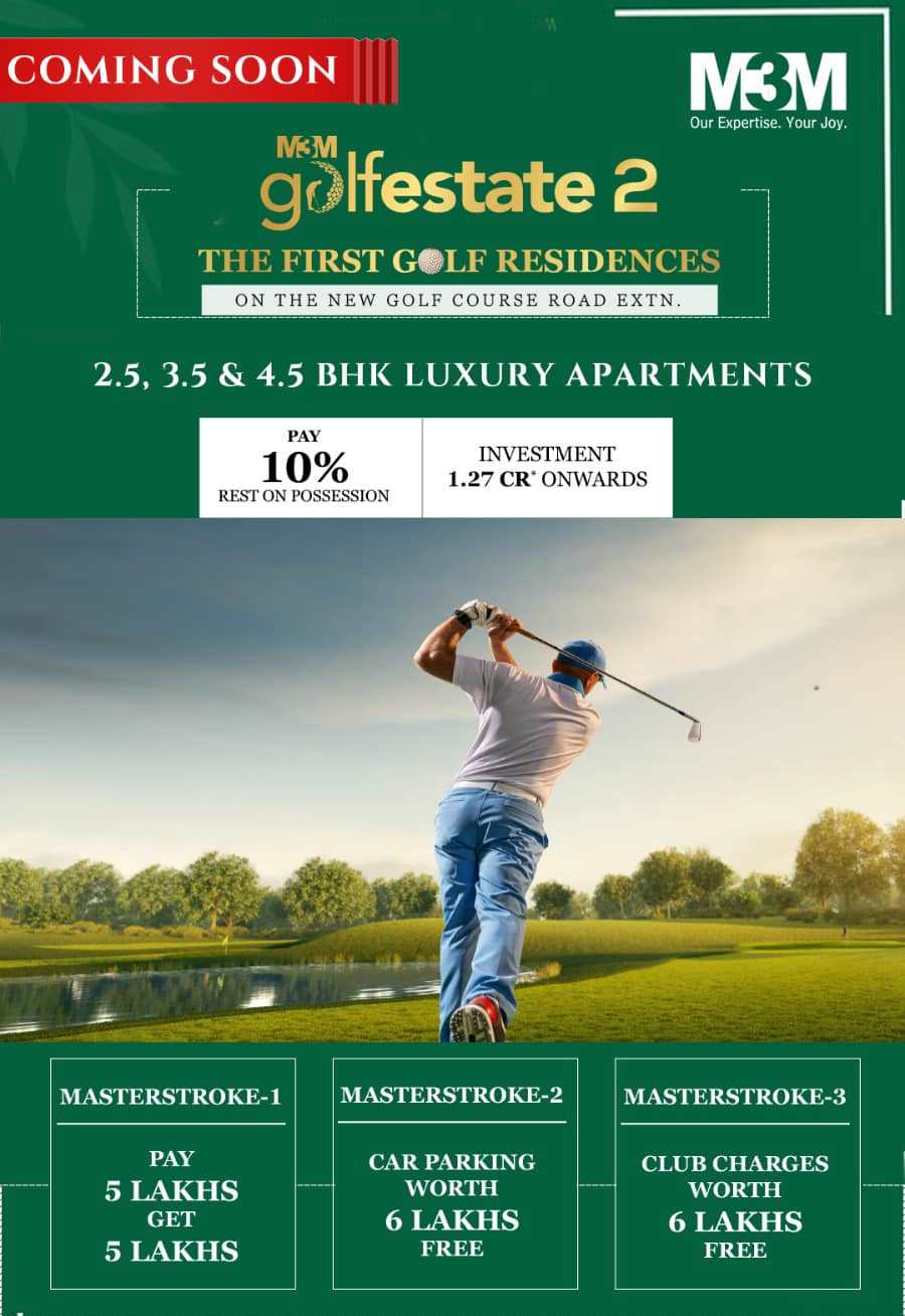 Pay 10% now and rest on possession at M3M Golf Estate Phase 2, Gurgaon