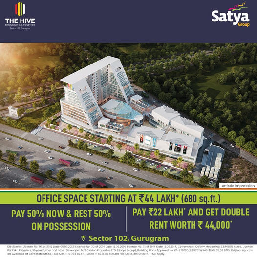 Pay 50% now & rest 50% on possession at Satya The Hive, Gurgaon