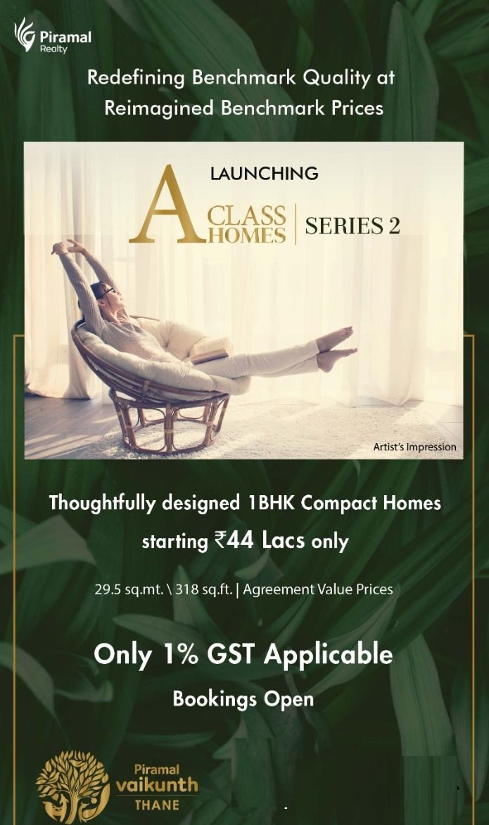 Piramal Vaikunth A Class Homes redefining benchmark quality at reimagined benchmark prices