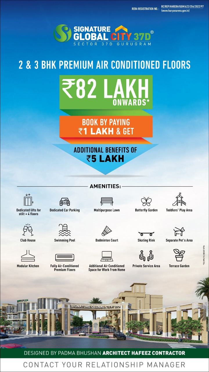 Signature Global City 37D Phase 2 - Book Now to avail the pre launch benefits of Rs. 5 Lac