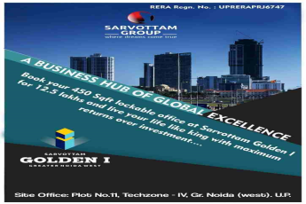 Sarvottam Golden I is a business hub of global excellence in Greater Noida