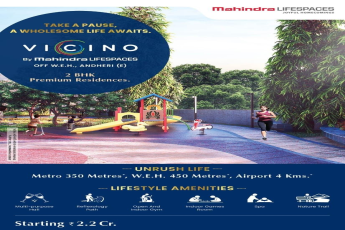 Take a pause, wholesome life awaits at Mahindra Vicino in Andheri (E), Mumbai