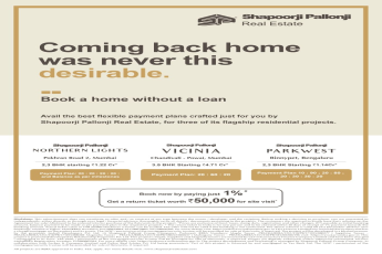 Book now by paying just 1% and get a return ticket worth Rs 50,000 at Shaporji Palonji Real Estate