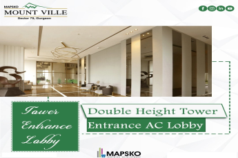Double height tower entrance AC lobby at Mapsko Mount Ville in Sector 79, Gurgaon