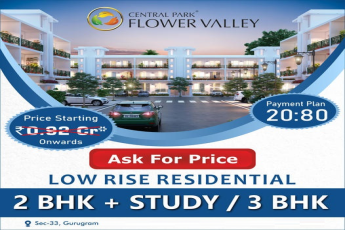 Presenting 20:80 payment plan at Central Park Flower Valley in Sohna, Gurgaon