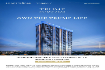 Exclusive 30:70 Payment Plan for Trump Residences Gurgaon by Smart World