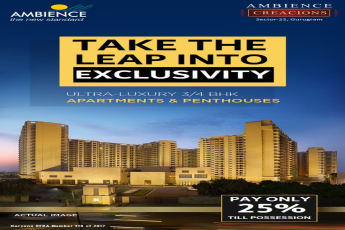 Pay only 25% till possession at Ambience Creacions, Sector 22 in Gurgaon