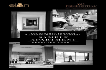 Sample Apartment Unveiling Soon! || Be Ready for Elan The Presidential Launch || Discover a Transformative Address at Elan