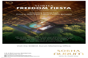 Join SOBHA Freedom Fiesta, Aug 15-17 2025, SOBHA Aurum, Greater Noida, Starting at ₹2.73 Cr