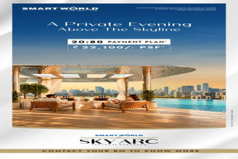 Experience Luxury Living with Smart World SkyArc || Secure Your Home with Flexible Payment Plans || Discover Premium Living Spaces