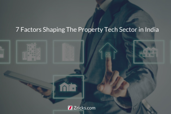 7 Factors shaping The Property Tech Sector in India