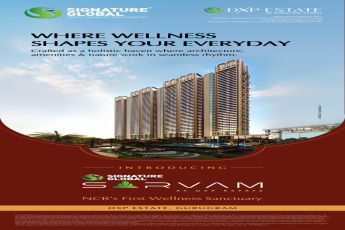 Discover Wellness Living at Signature Global Sarvam, DXP Estate, Gurugram