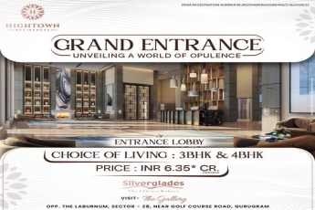 Silverglades Hightown Residences: Redefining Luxury in Sector-28, Gurugram