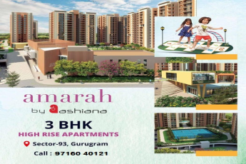 Ashiana's Amarah: A New Dawn of Urban Living with 3 BHK High-Rise Apartments in Sector 93, Gurugram